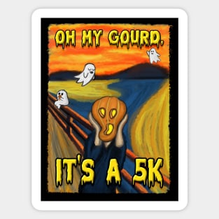 Oh My Gourd, Its a 5k! Sticker